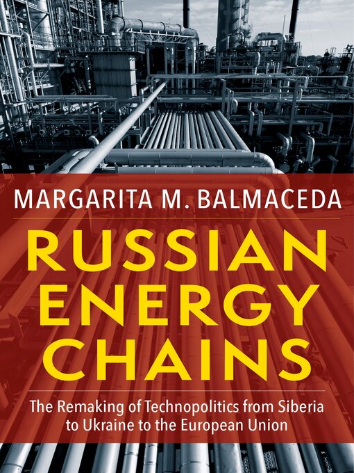 Title details for Russian Energy Chains by Margarita M. Balmaceda - Available